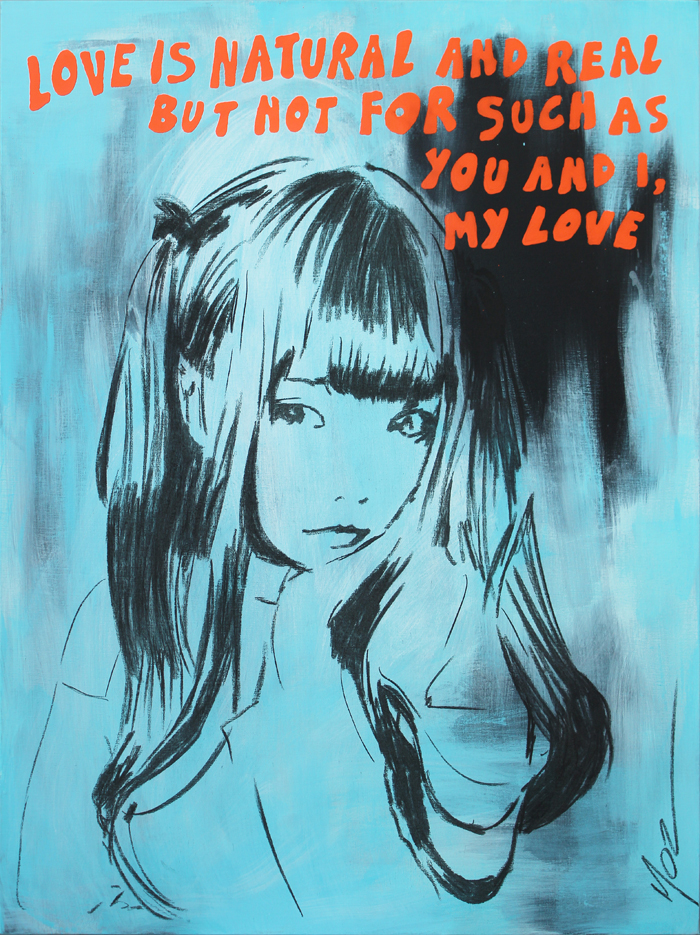 Love Is Natural And Real But Not For Such As You And I, My Love